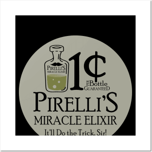 Pirelli's Miracle Elixir Posters and Art